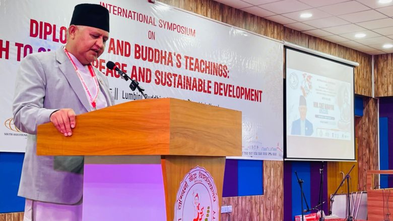 बुद्धका उपदेश व्यवहारिक रुपान्तरण गर्नु आजकाे आवस्यकता: मुख्यमन्त्री आचार्य